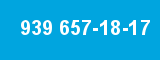 939 657-18-17